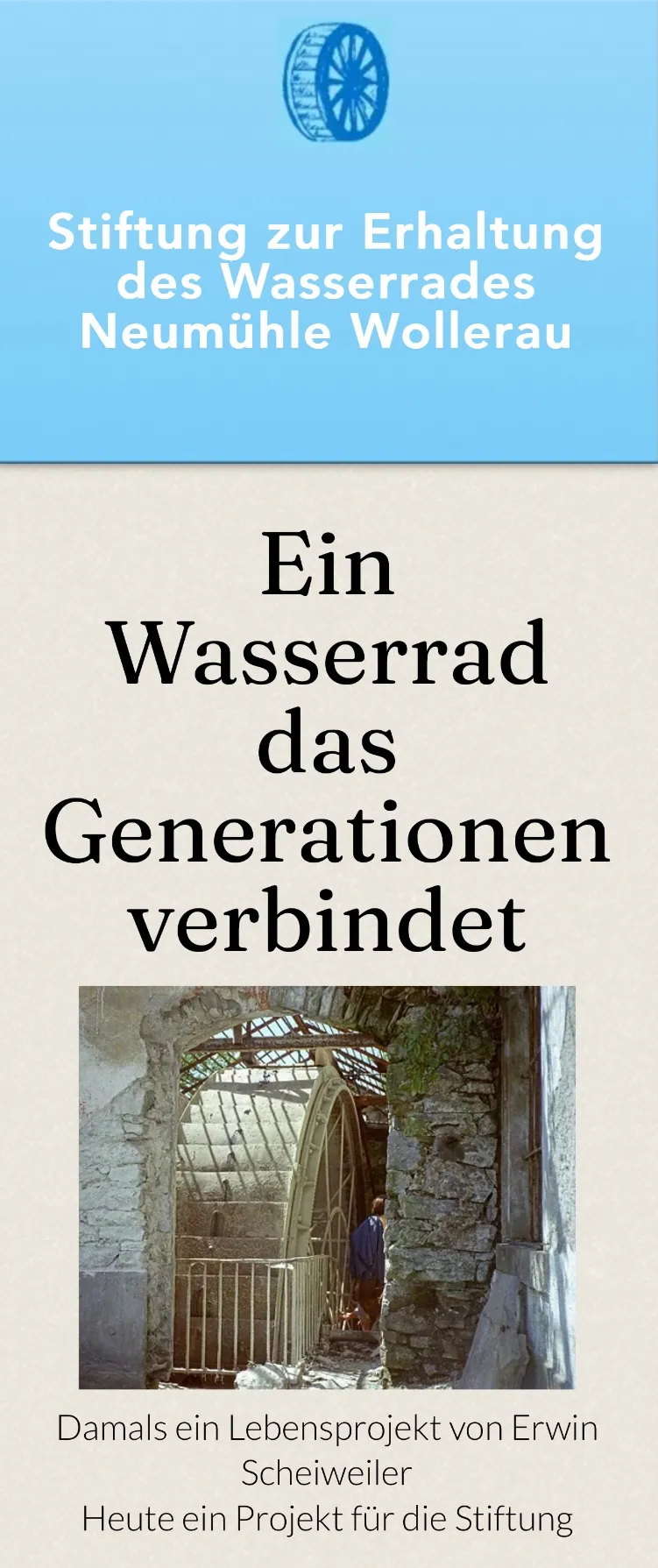 Stiftung Wasserrad Neumühle Wollerau Eidgenössischer Mühlentag